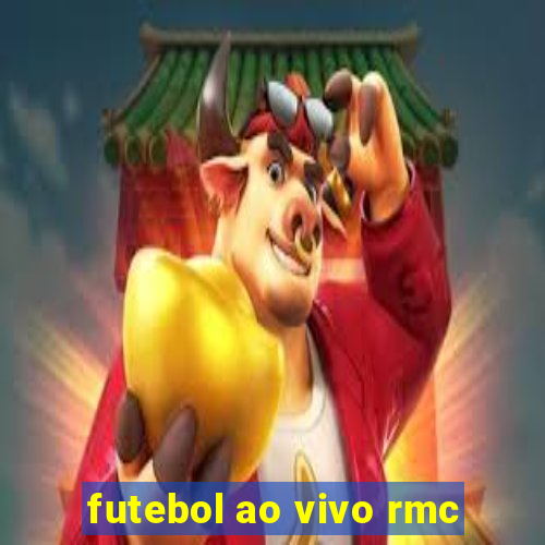 futebol ao vivo rmc